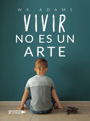 cover image of Vivir no es un arte